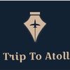 Profile photo of Trip To Atoll