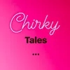 Profile photo of Chirkytales