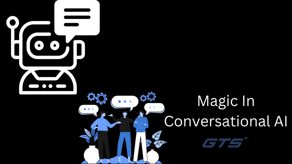 Photo of Magic In Conversational AI In 2022 by Global Technology Solutions