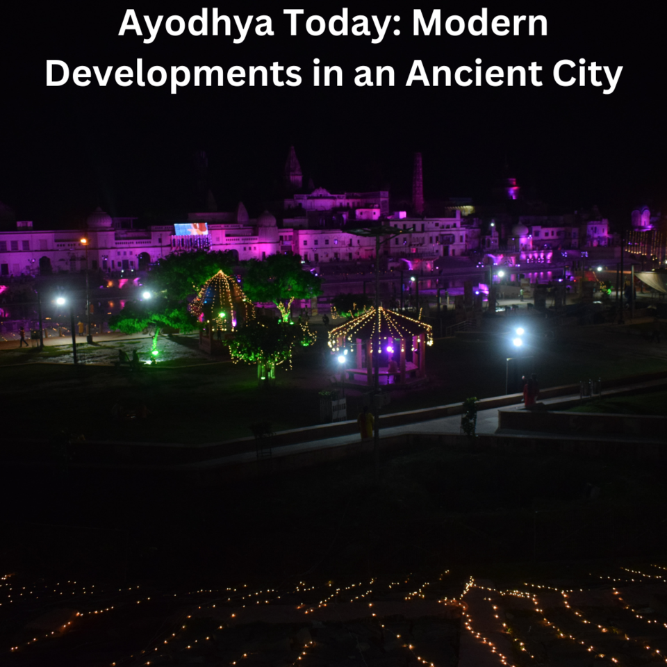 Photo of Ayodhya Today: Modern Developments in an Ancient City by Abdul Rahman