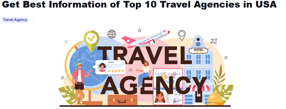 Photo of Exploring the Top 10 Travel Companies in the USA: Services, Innovations, and Impact on Modern Travel by Airline Reservation