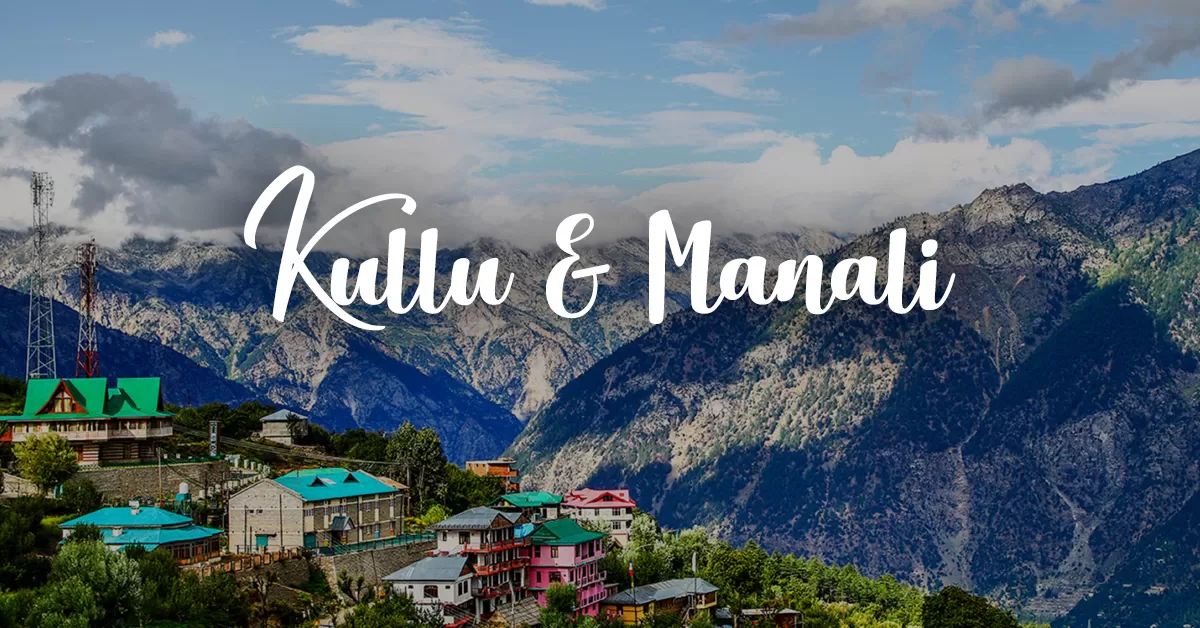 Book Manali Kullu Manikaran Solang Valley Himachal Pradesh Tour