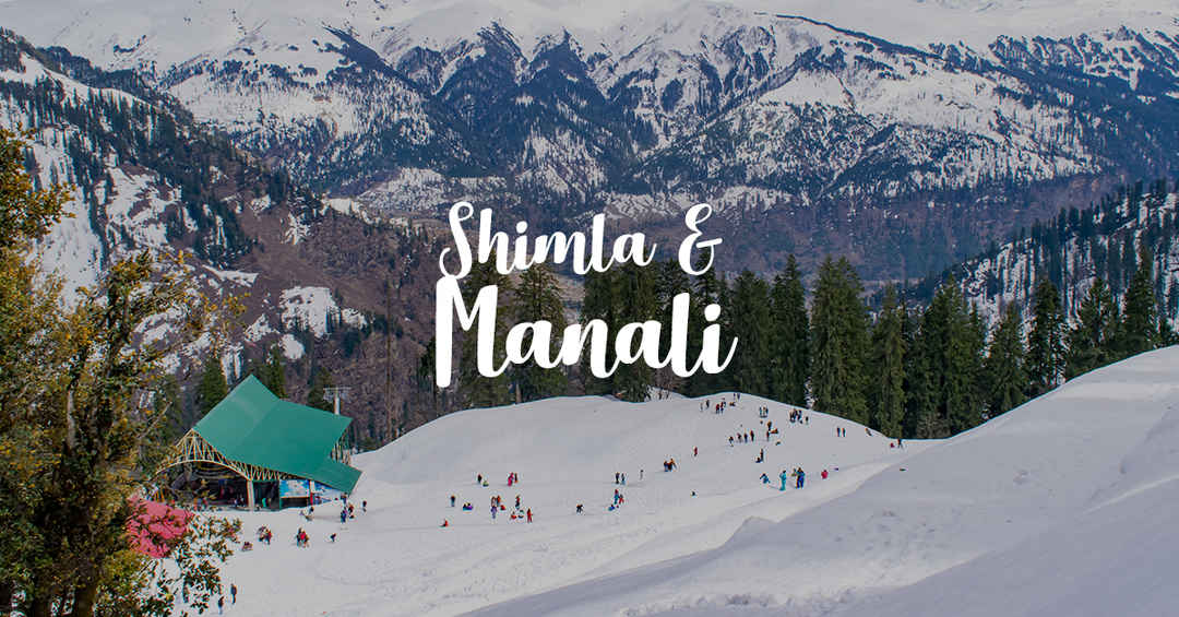 places to visit in shimla and manali