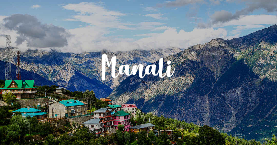 manali manali tour