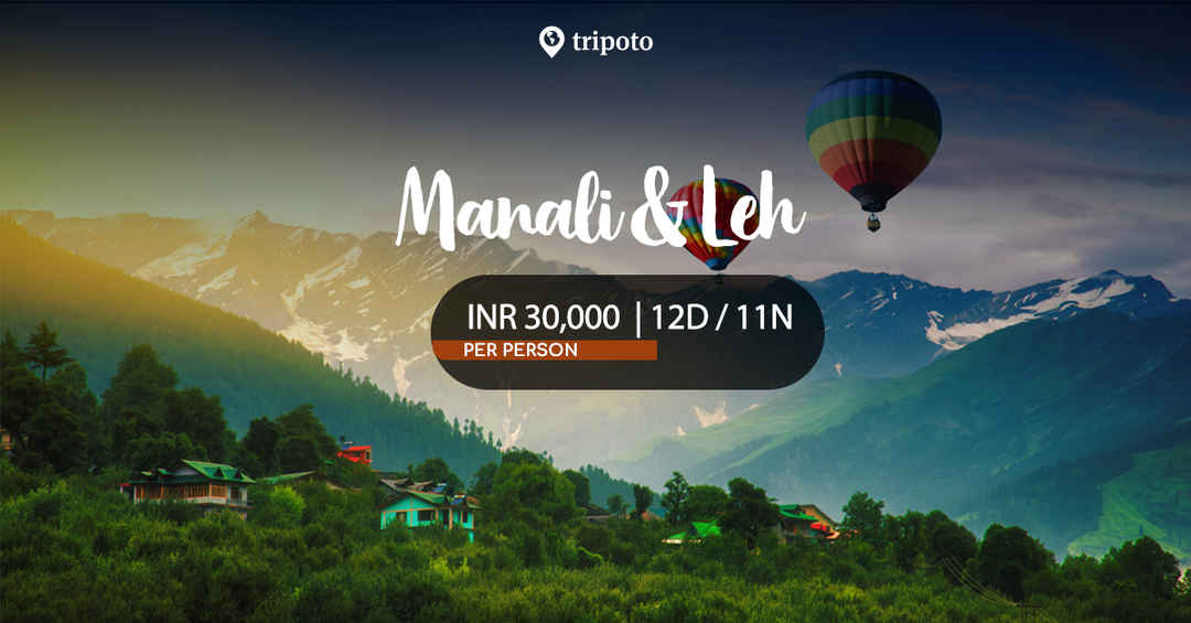 Photo of 12 Days in Manali and Leh