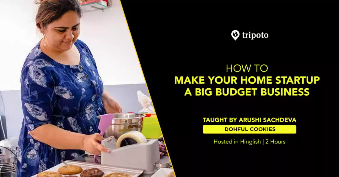 Photo of How to make your home startup a big budget business | Arushi Sachdeva | Dohful Cookies 