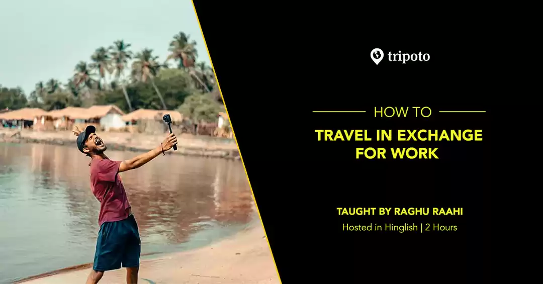 Photo of How to Travel In Exchange For Work | Raghu Raahi