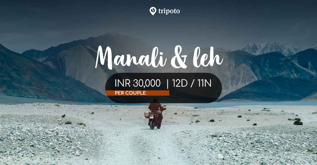 Photo of 12 Days in Manali and Leh